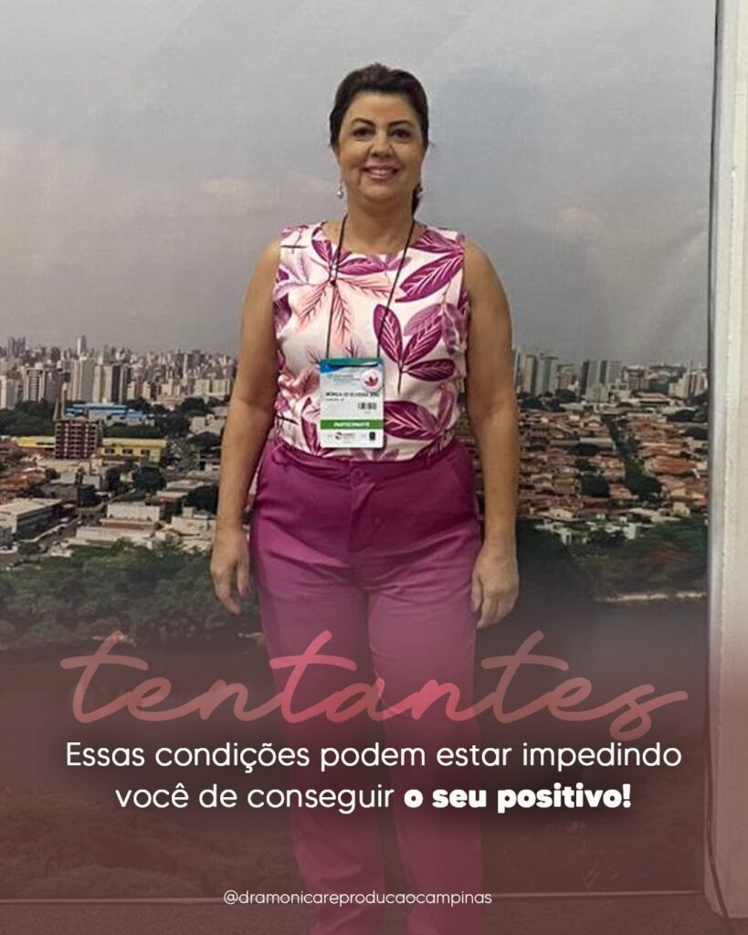 condicoes-impedindo-o-seu-positivo-dra-monica-jorge-reproducao-humana-campinas-sp